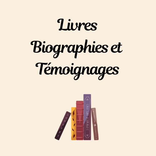 Livres Biographies et Témoignages