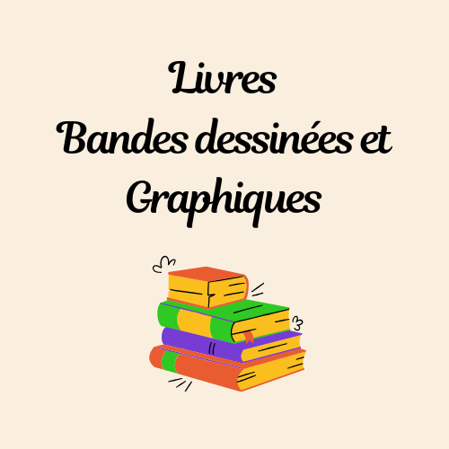 Livres Bandes dessinées et Graphiques
