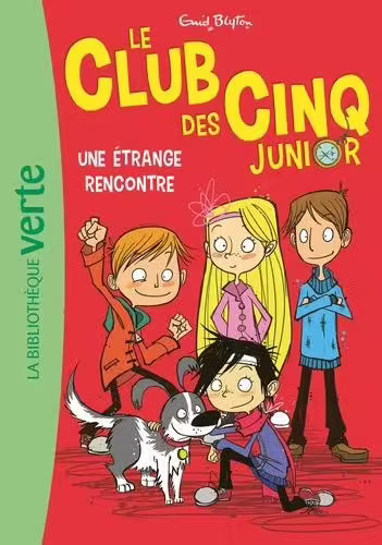 Livre occasion comme neuf - Le Club des Cinq Junior : Une étrange rencontre