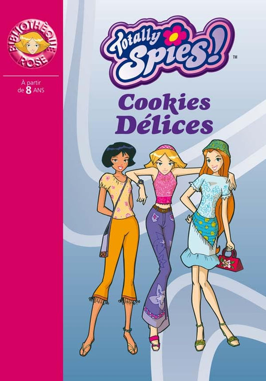 Livre occasion en très bon état - Totally Spies : Cookies délices