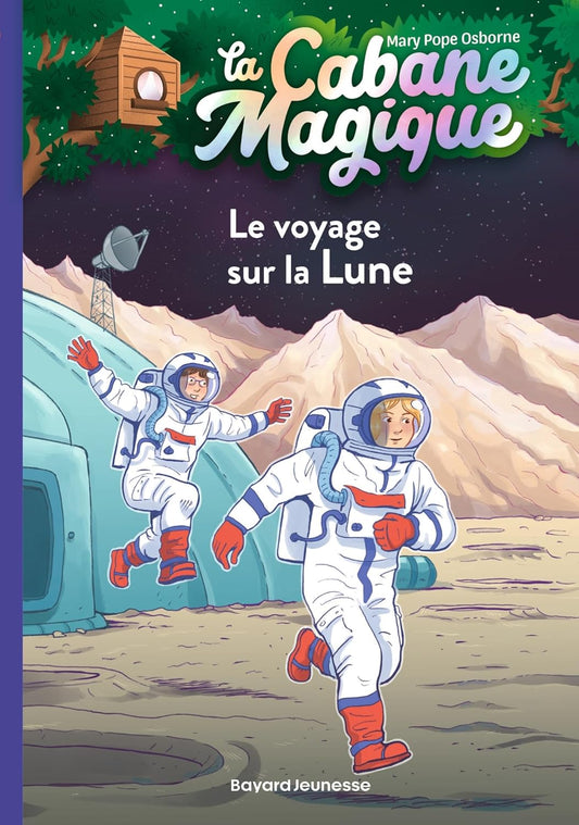 Livre neuf - La Cabane magique : Le voyage sur la lune