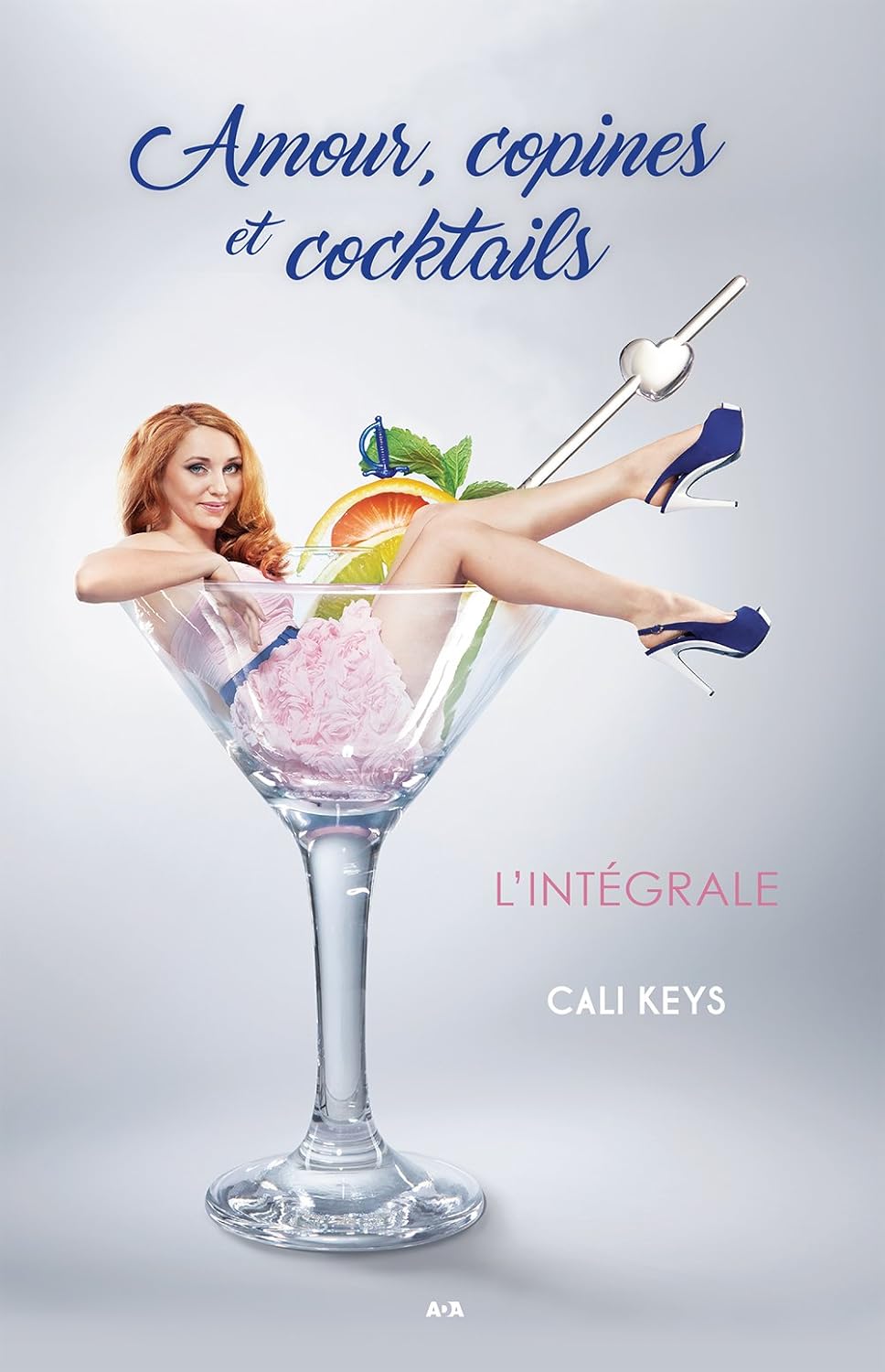 Livre occasion comme neuf - Amour, copines et cocktails - L’intégrale