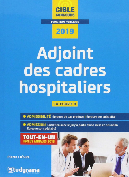 Livre Occasion - Adjoint des cadres hospitaliers 2019: Catégorie B