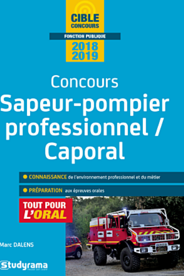 Livre Occasion - Concours sapeur-pompier professionnel / caporal 2018-2019: Tout pour l'oral